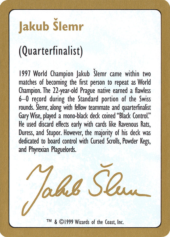 Jakub Šlemr Bio (1999)  (World Championship Decks)  | Good Games Adelaide SA