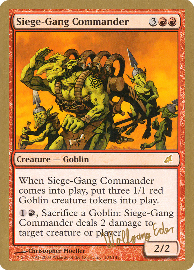 Siege-Gang Commander (Wolfgang Eder) [World Championship Decks 2003] | Good Games Adelaide SA