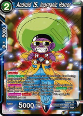 Android 15, Inorganic Horror (BT17-055) [Ultimate Squad] | Good Games Adelaide SA