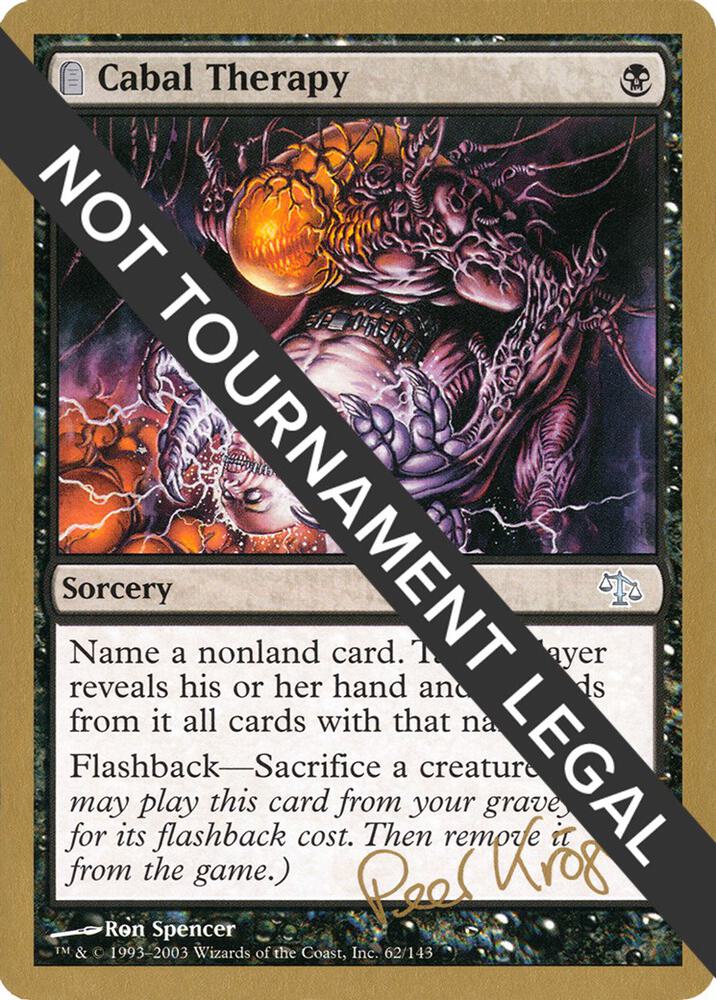 Cabal Therapy 2003 Peer Kroger JUD pk62/142 (World Championship Decks)  | Good Games Adelaide SA