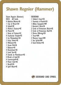 1996 Shawn "Hammer" Regnier Decklist Card [World Championship Decks] | Good Games Adelaide SA