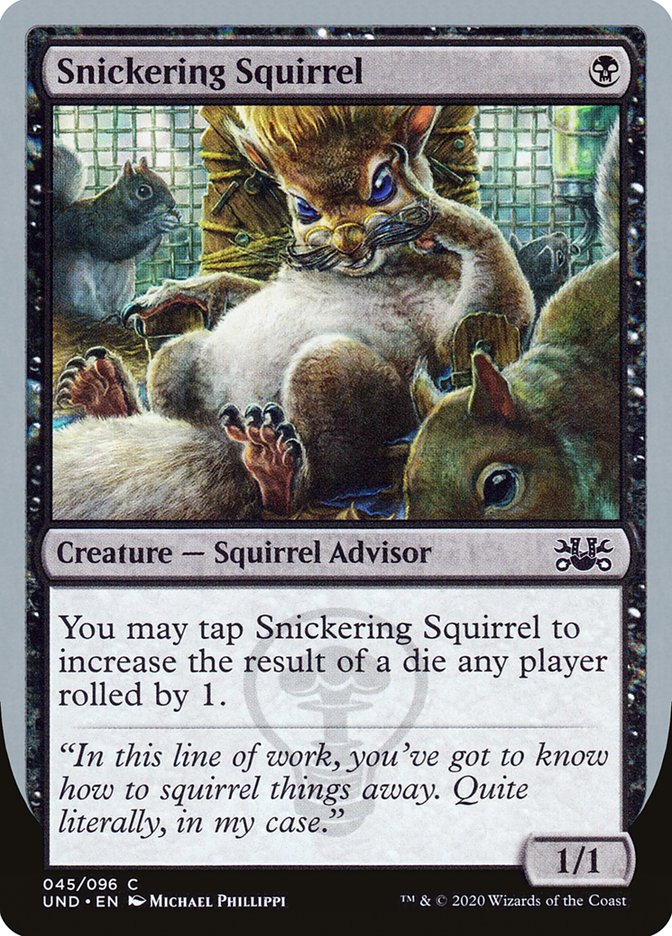 Snickering Squirrel [Unsanctioned] | Good Games Adelaide SA