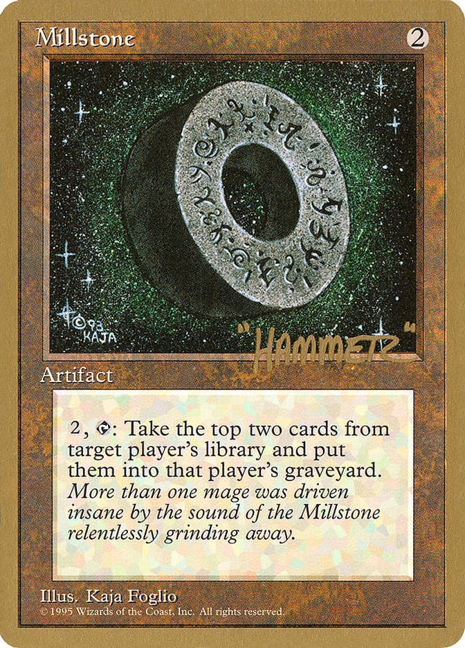 Millstone (Shawn "Hammer" Regnier) [Pro Tour Collector Set] | Good Games Adelaide SA