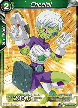 Cheelai (Common) [BT13-079] | Good Games Adelaide SA