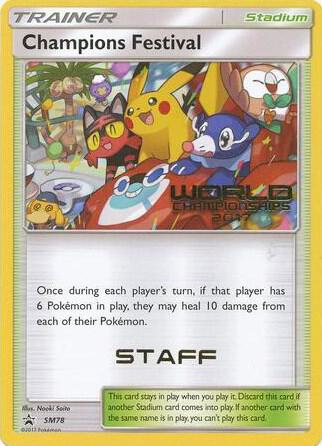 Champions Festival World Championships 2017 Staff SM78 (SM Promos)  | Good Games Adelaide SA