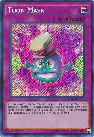 Toon Mask [DRL2-EN028] Secret Rare | Good Games Adelaide SA