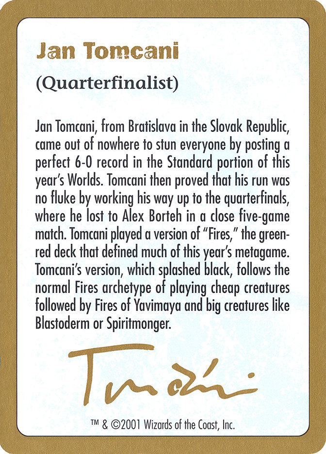 Jan Tomcani Bio [World Championship Decks 2001] | Good Games Adelaide SA
