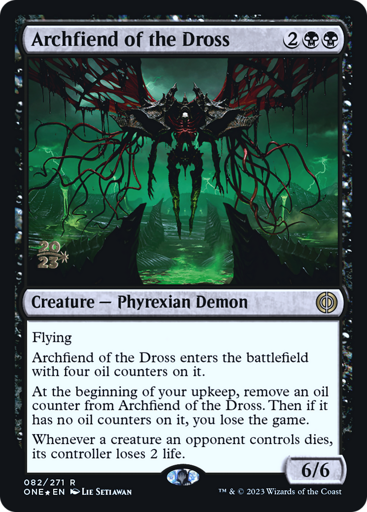 Archfiend of the Dross [Phyrexia: All Will Be One Prerelease Promos] | Good Games Adelaide SA