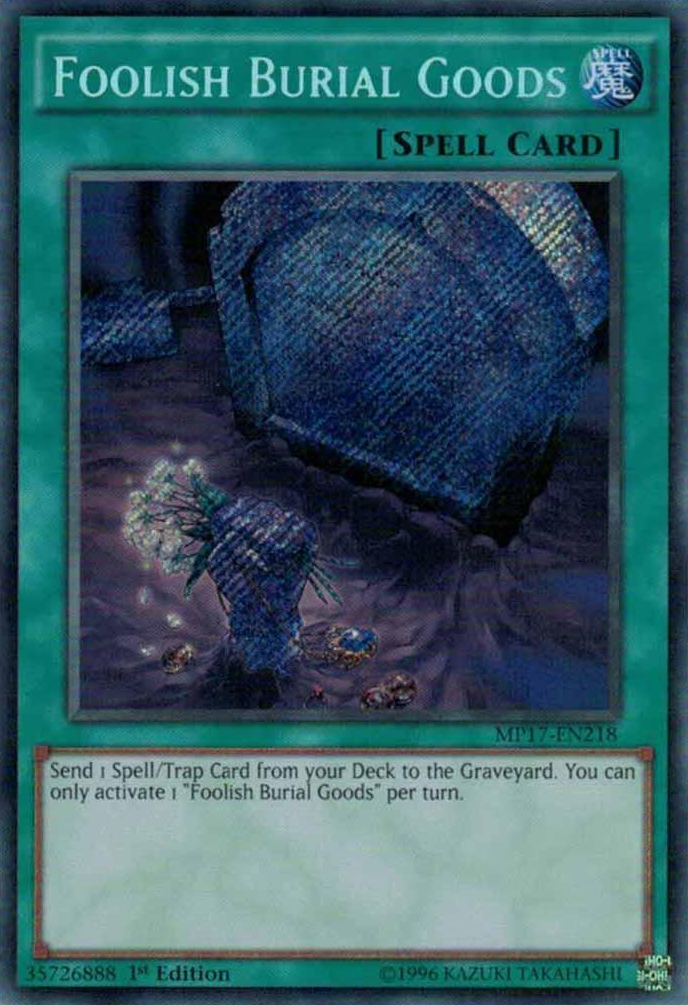 Foolish Burial Goods [MP17-EN218] Secret Rare | Good Games Adelaide SA