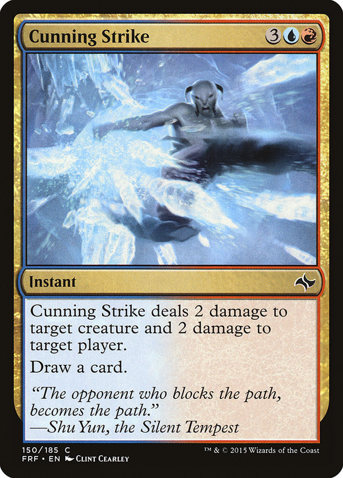 Cunning Strike 150 (Fate Reforged)  | Good Games Adelaide SA