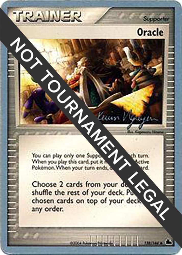 Oracle 2004 Kevin Nguyen 138/144 (World Championship Decks)  | Good Games Adelaide SA