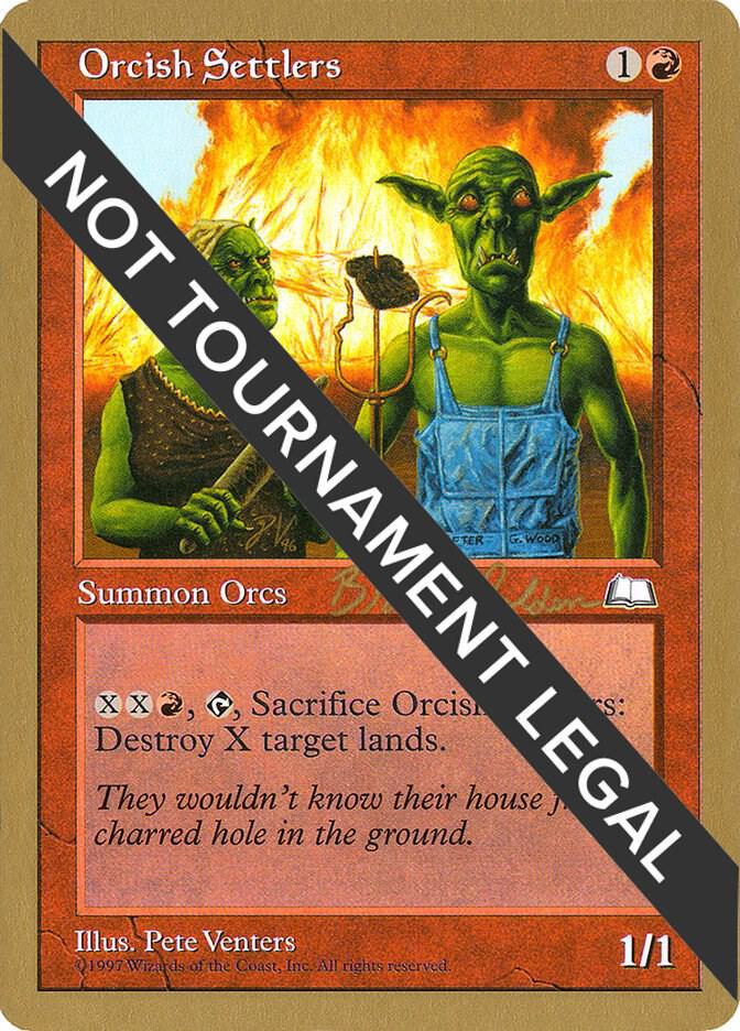 Orcish Settlers 1998 Brian Selden WTH  (World Championship Decks)  | Good Games Adelaide SA