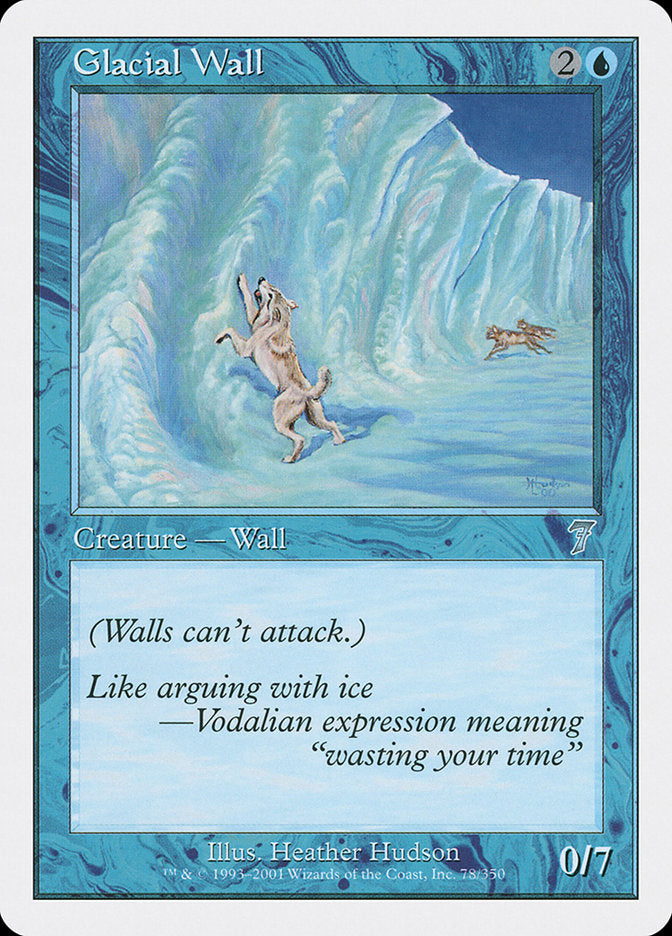 Glacial Wall [Seventh Edition] | Good Games Adelaide SA