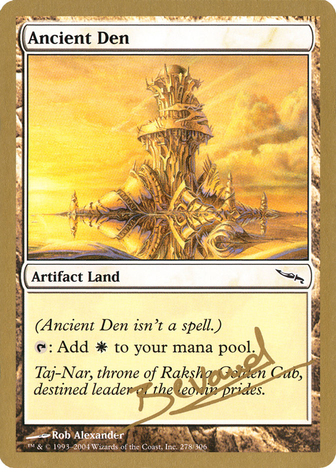 Ancient Den (Manuel Bevand) [World Championship Decks 2004] | Good Games Adelaide SA
