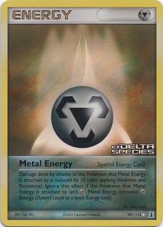 Metal Energy (107/113) (Stamped) [EX: Delta Species] | Good Games Adelaide SA