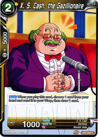 X. S. Cash, the Gazillionaire [BT6-092] | Good Games Adelaide SA