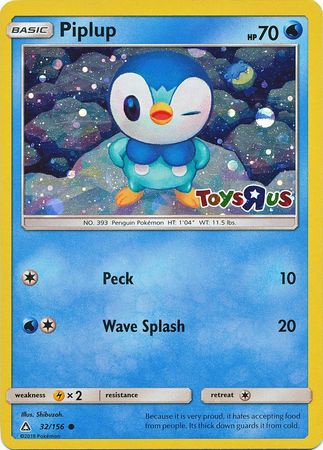 Piplup (32/156) (Toys R Us Promo) [Sun & Moon: Ultra Prism] | Good Games Adelaide SA