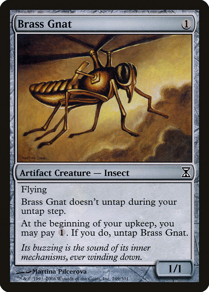 Brass Gnat 249 (Time Spiral)  | Good Games Adelaide SA
