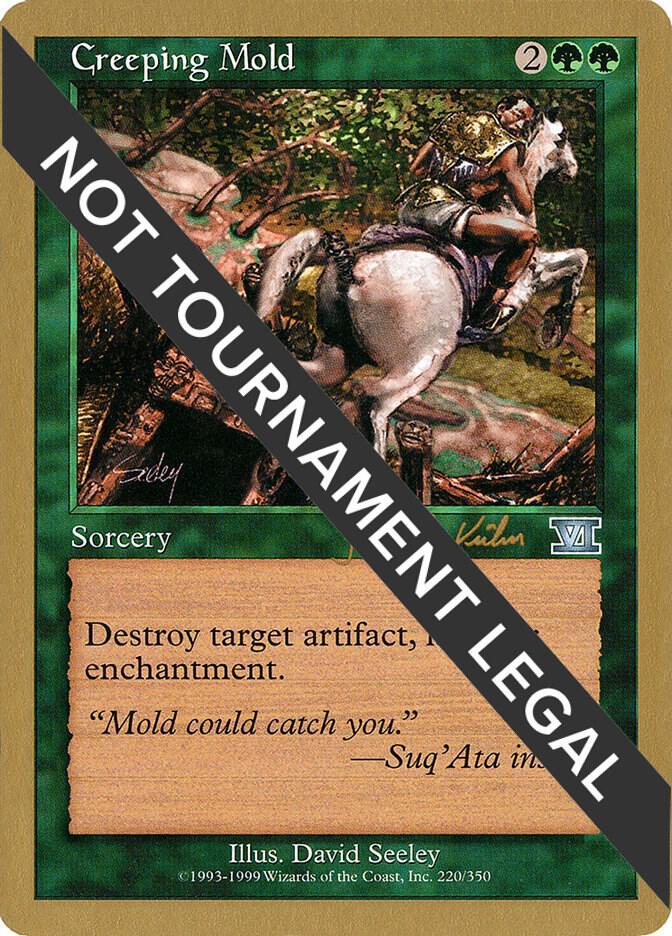 Creeping Mold 2000 Janosch Kuhn 6ED  (World Championship Decks)  | Good Games Adelaide SA