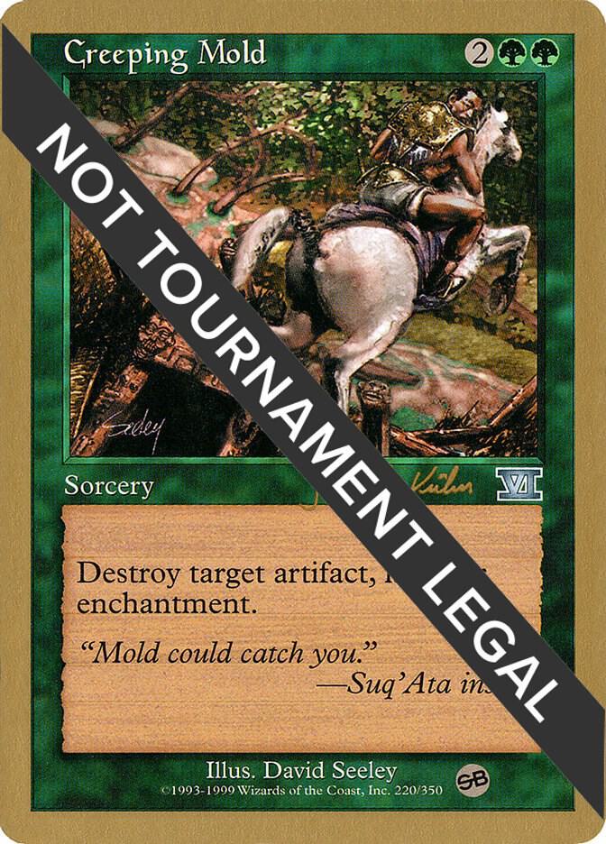 Creeping Mold 2000 Janosch Kuhn 6ED SB  (World Championship Decks)  | Good Games Adelaide SA