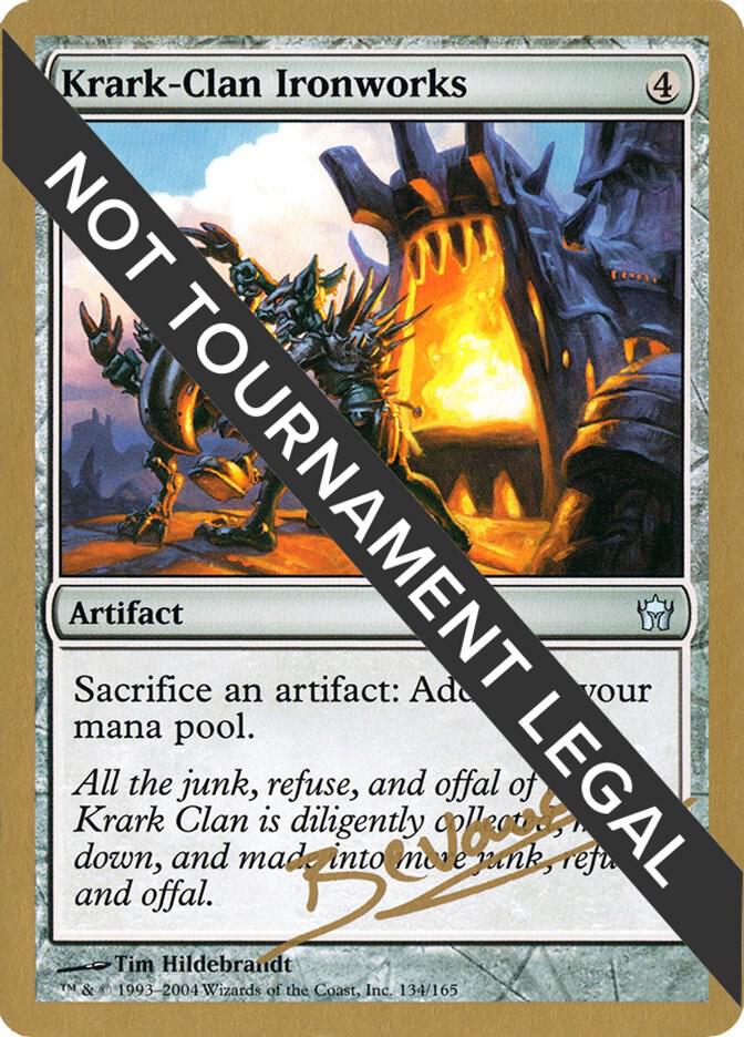 Krark Clan Ironworks 2004 Manuel Bevand 5DN  (World Championship Decks)  | Good Games Adelaide SA