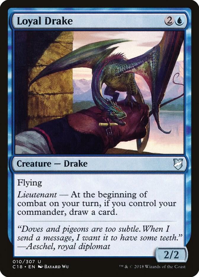 Loyal Drake 10/307 (Commander 2018)  | Good Games Adelaide SA