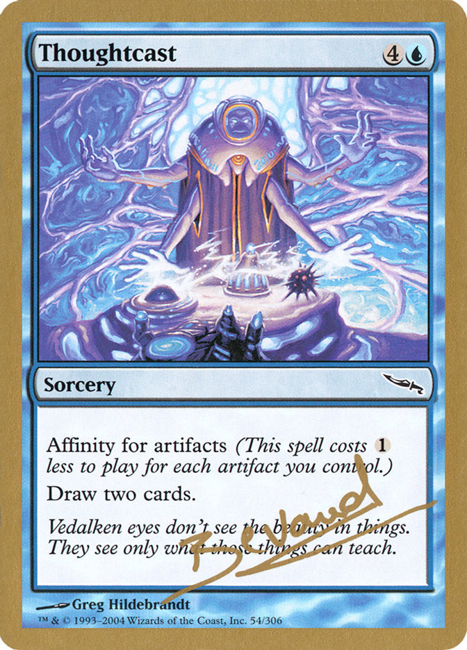 Thoughtcast (Manuel Bevand) [World Championship Decks 2004] | Good Games Adelaide SA