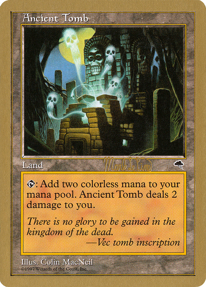 Ancient Tomb (Mark Le Pine) [World Championship Decks 1999] | Good Games Adelaide SA