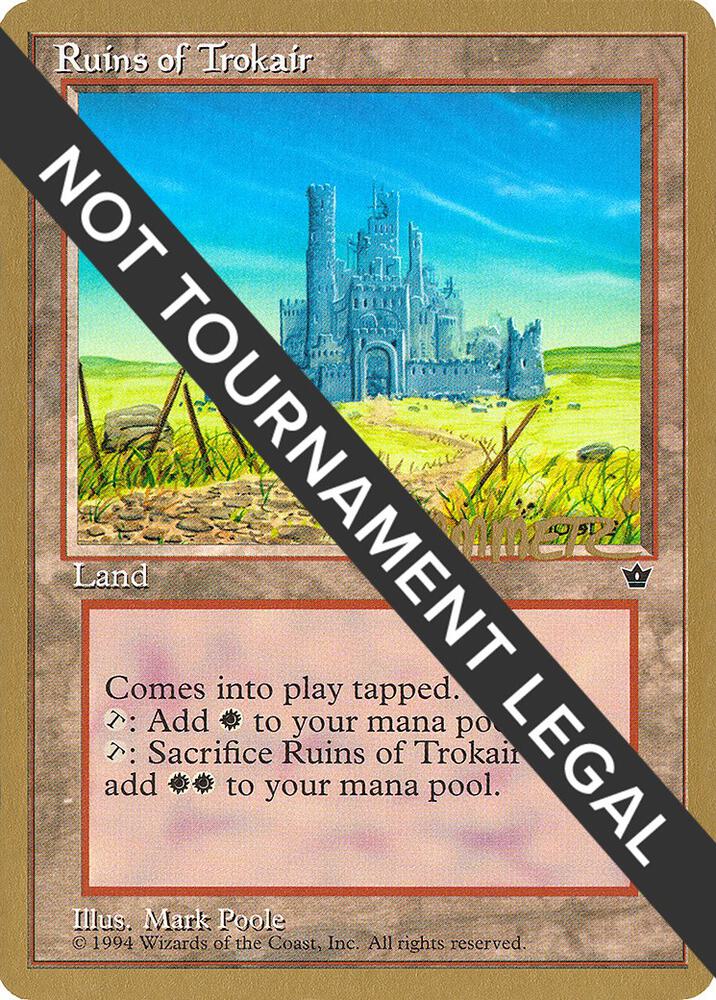 Ruins of Trokair 1996 Shawn Hammer Regnier FEM shr100/308 (World Championship Decks)  | Good Games Adelaide SA