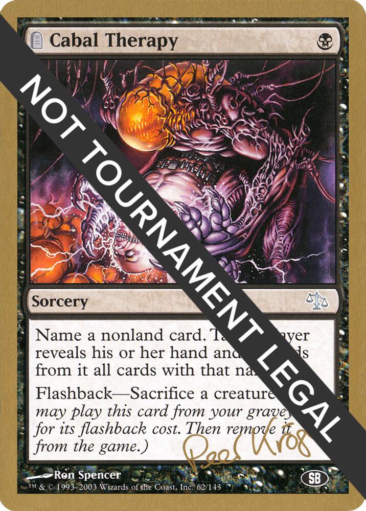 Cabal Therapy 2003 Peer Kroger JUD SB pk62sb/142 (World Championship Decks)  | Good Games Adelaide SA