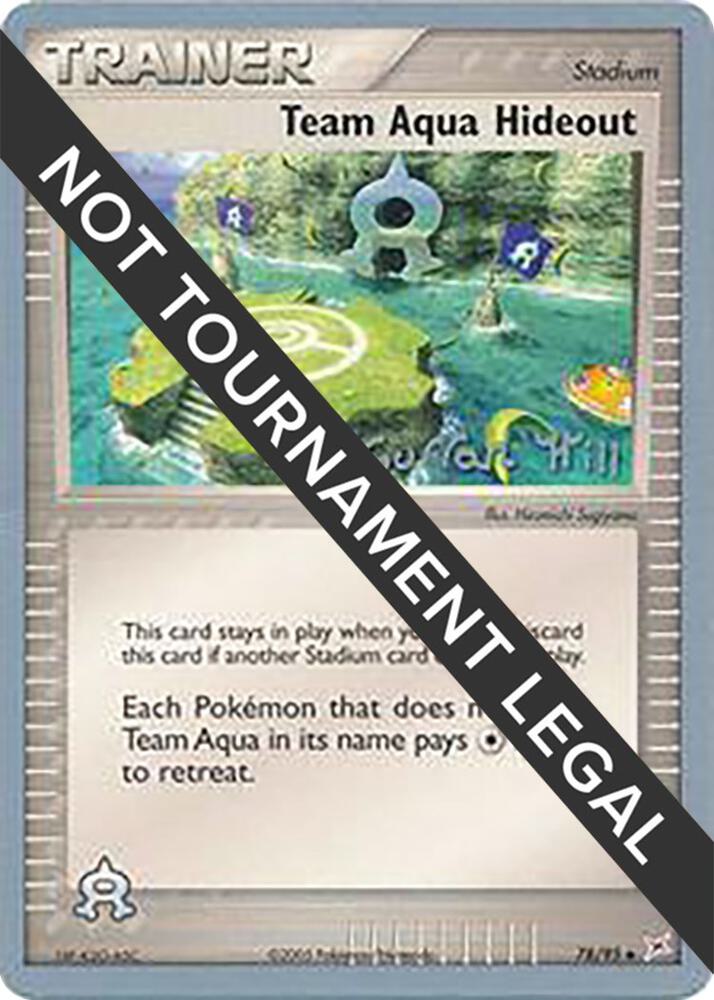 Team Aqua Hideout 2005 Curran Hill 78/95 (World Championship Decks)  | Good Games Adelaide SA
