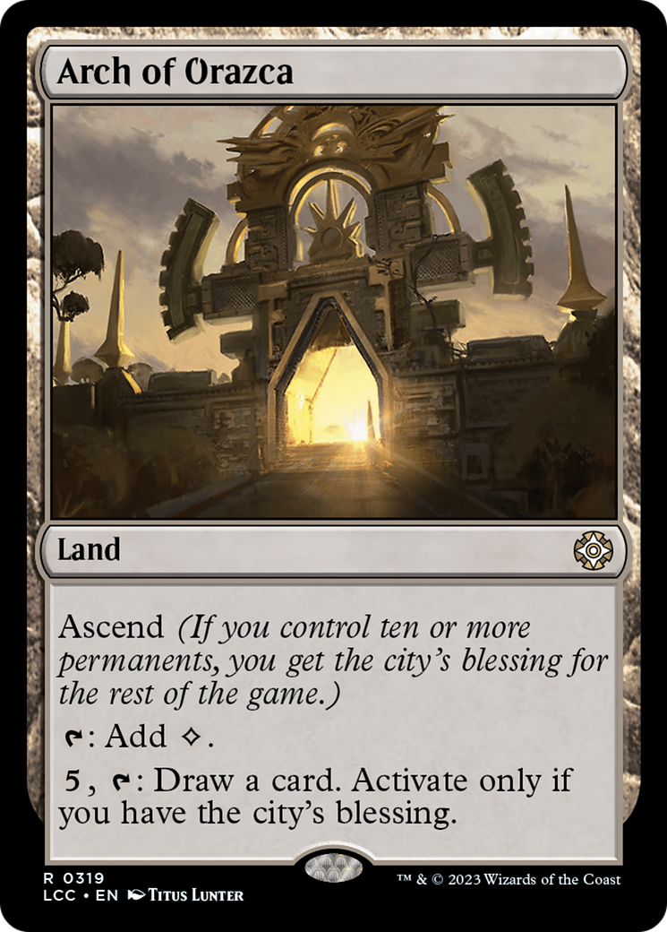 Arch of Orazca [The Lost Caverns of Ixalan Commander] | Good Games Adelaide SA