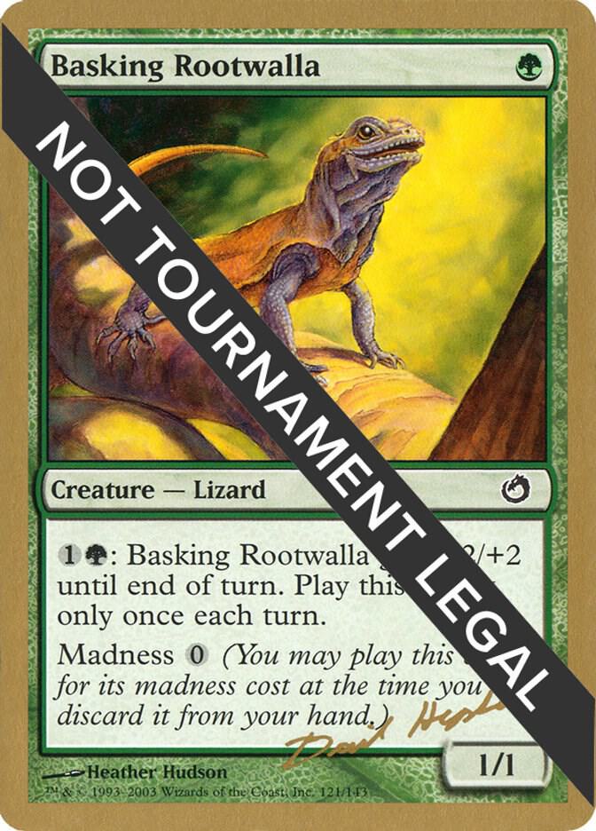 Basking Rootwalla 2003 Dave Humpherys TOR  (World Championship Decks)  | Good Games Adelaide SA