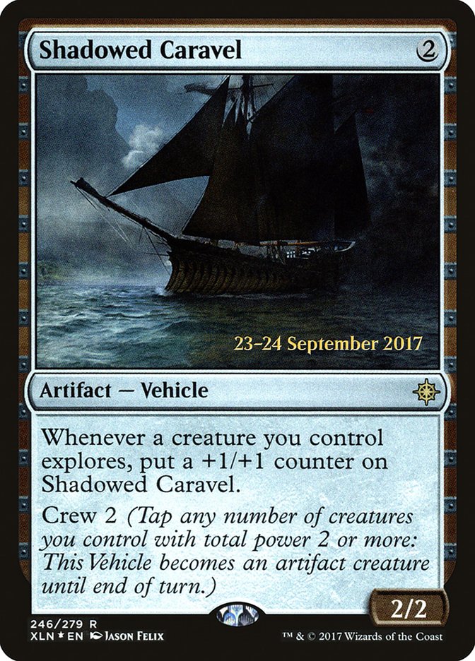 Shadowed Caravel [Ixalan Promos] | Good Games Adelaide SA