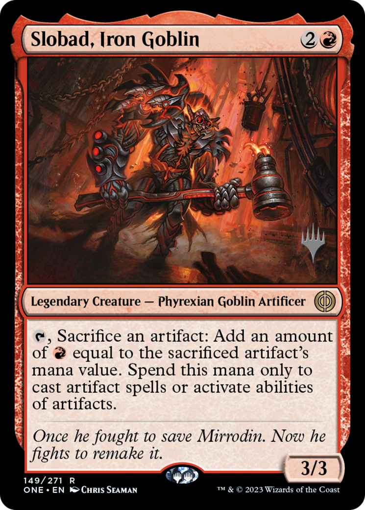 Slobad, Iron Goblin (Promo Pack) [Phyrexia: All Will Be One Promos] | Good Games Adelaide SA