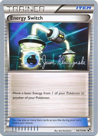 Energy Switch (94/114) (Darkrai Deck - Jason Klaczynski) [World Championships 2013] | Good Games Adelaide SA