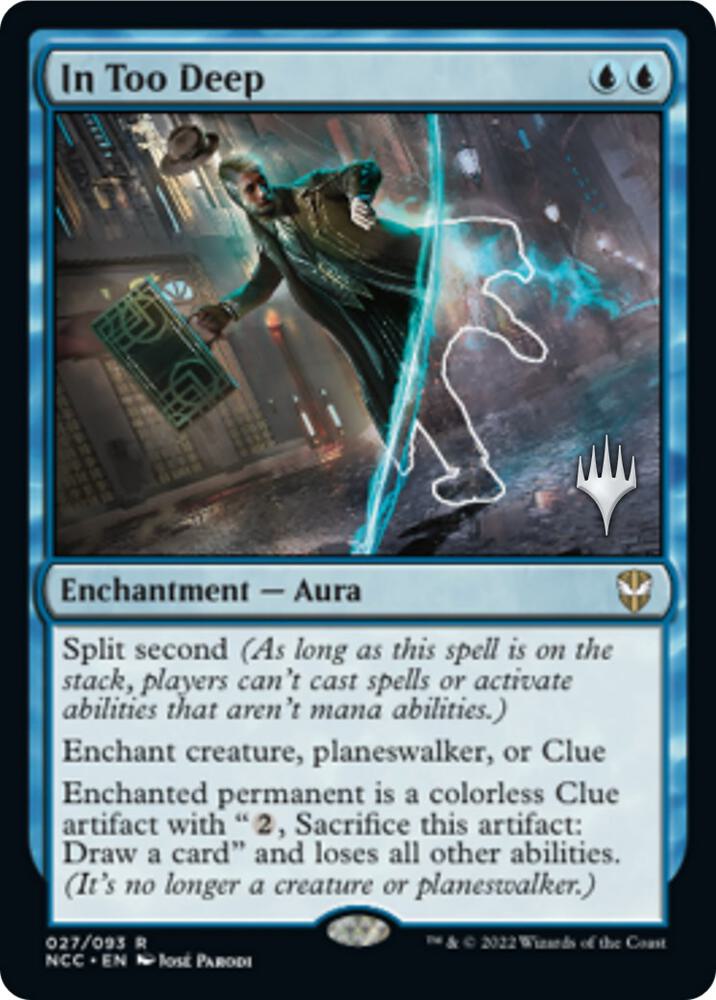 In Too Deep 27 (Promo Pack: Streets of New Capenna)  - Foil | Good Games Adelaide SA