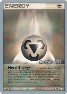 Metal Energy (88/106) (Bright Aura - Curran Hill's) [World Championships 2005] | Good Games Adelaide SA