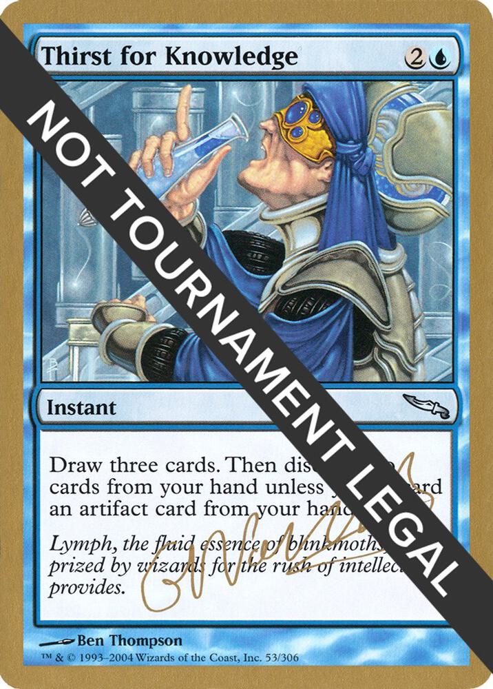 Thirst for Knowledge 2004 Gabriel Nassif MRD gn53/103 (World Championship Decks)  | Good Games Adelaide SA
