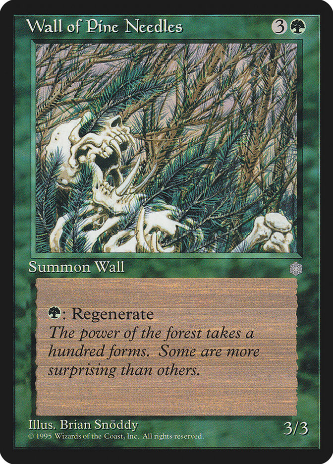 Wall of Pine Needles  (Ice Age)  | Good Games Adelaide SA