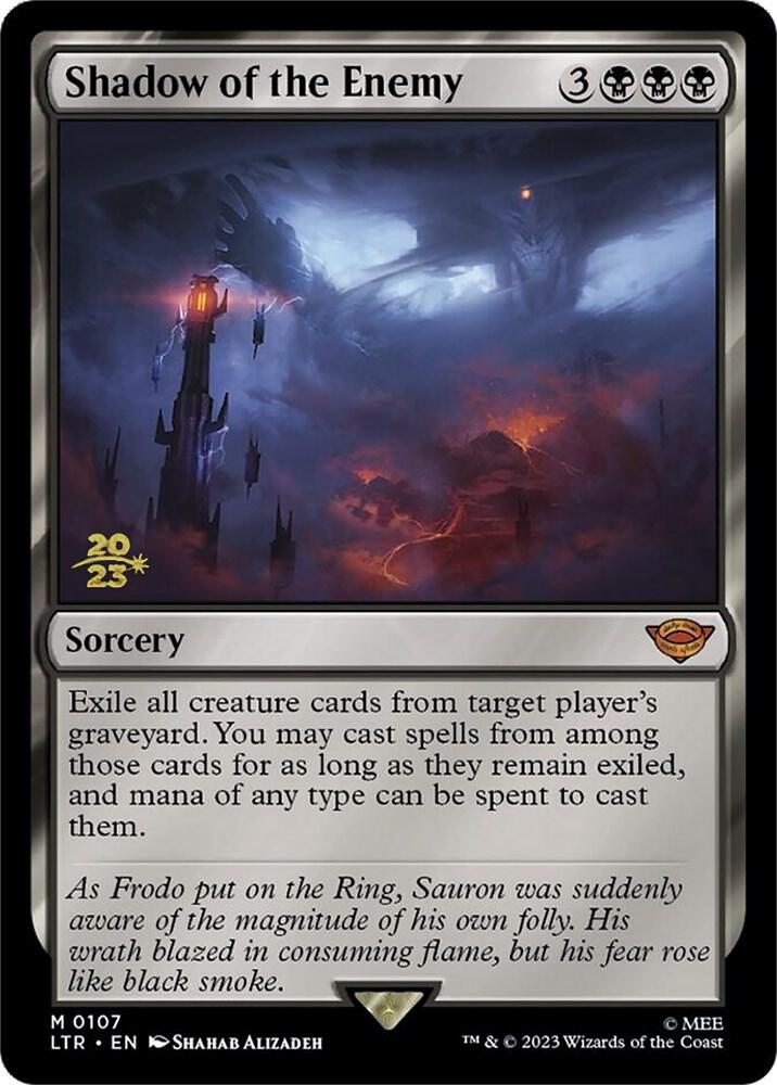 Shadow of the Enemy 107 (Prerelease Cards)  - Foil | Good Games Adelaide SA