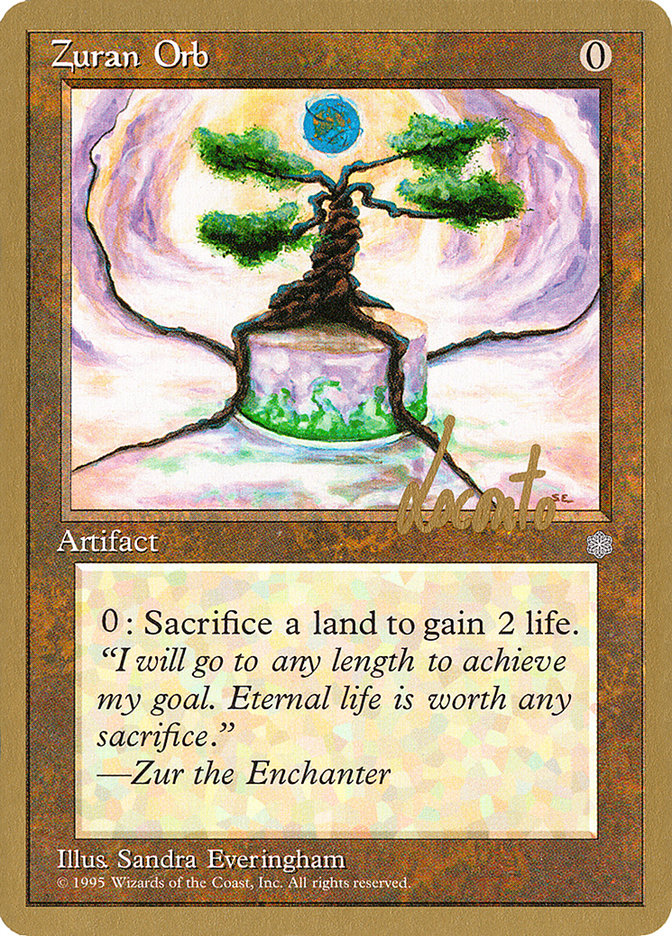 Zuran Orb (Michael Loconto) [Pro Tour Collector Set] | Good Games Adelaide SA