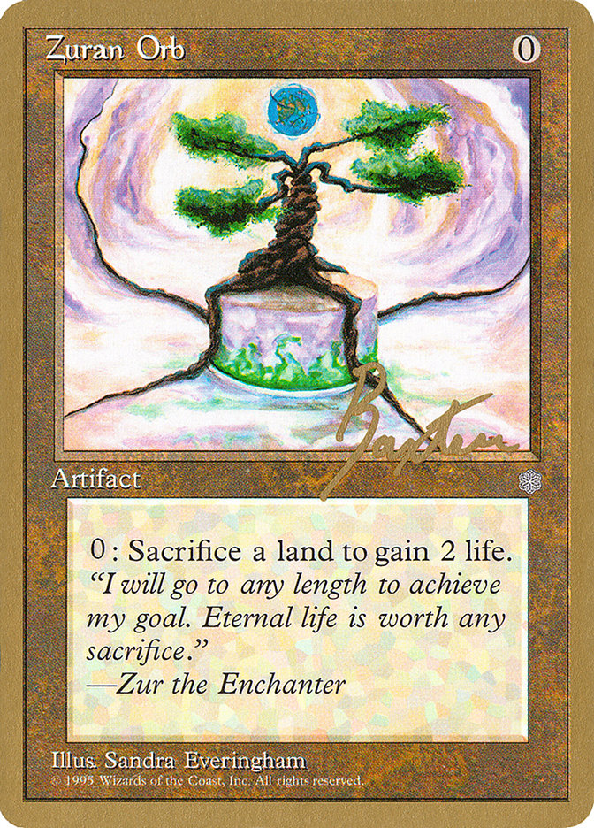 Zuran Orb (George Baxter) [Pro Tour Collector Set] | Good Games Adelaide SA