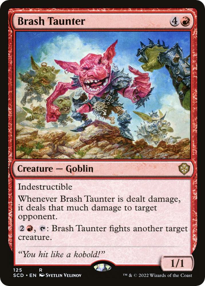Brash Taunter 125 (Starter Commander Decks)  | Good Games Adelaide SA