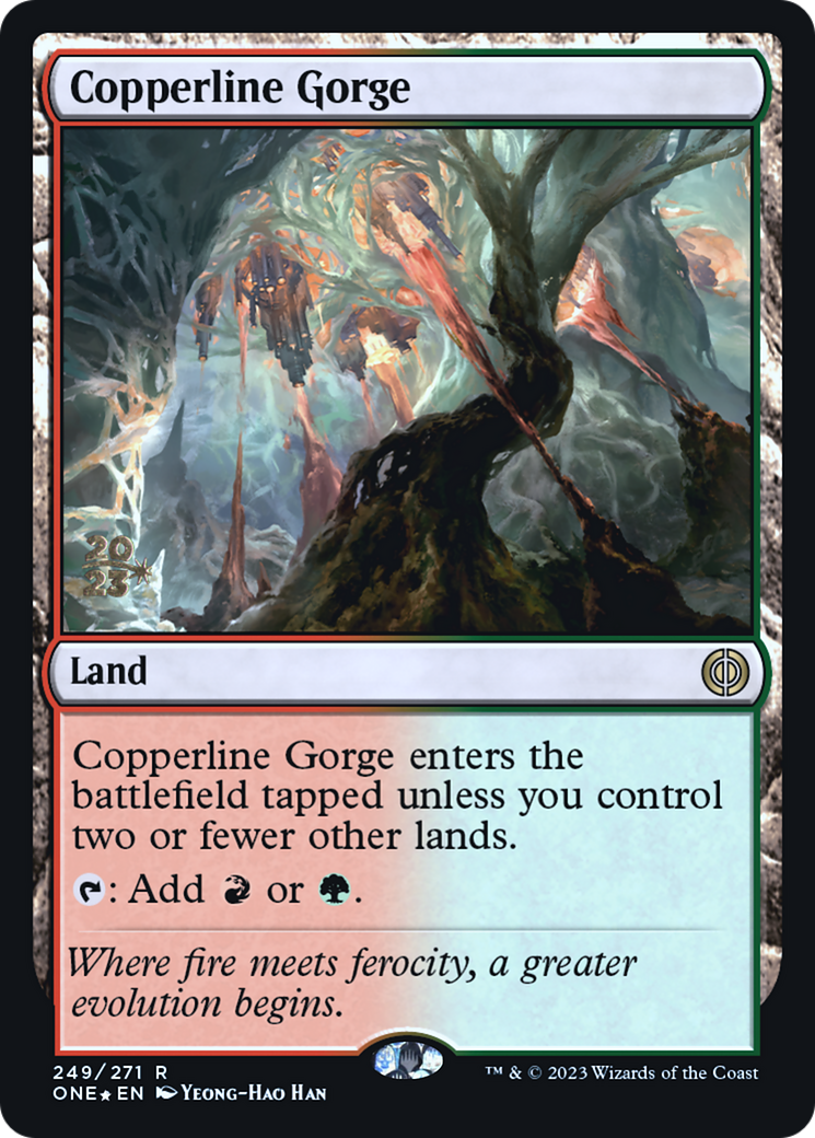 Copperline Gorge [Phyrexia: All Will Be One Prerelease Promos] | Good Games Adelaide SA