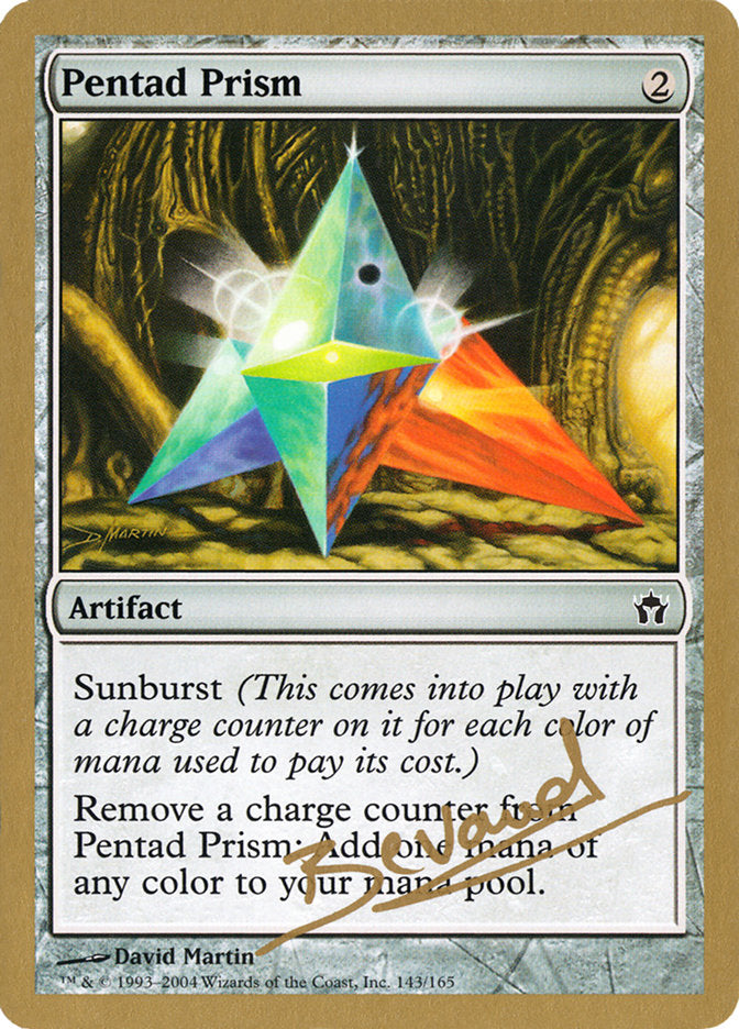 Pentad Prism (Manuel Bevand) [World Championship Decks 2004] | Good Games Adelaide SA