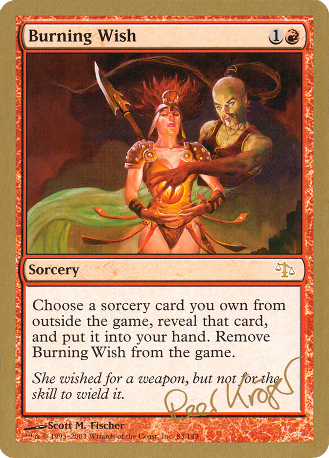 Burning Wish (Peer Kroger) [World Championship Decks 2003] | Good Games Adelaide SA