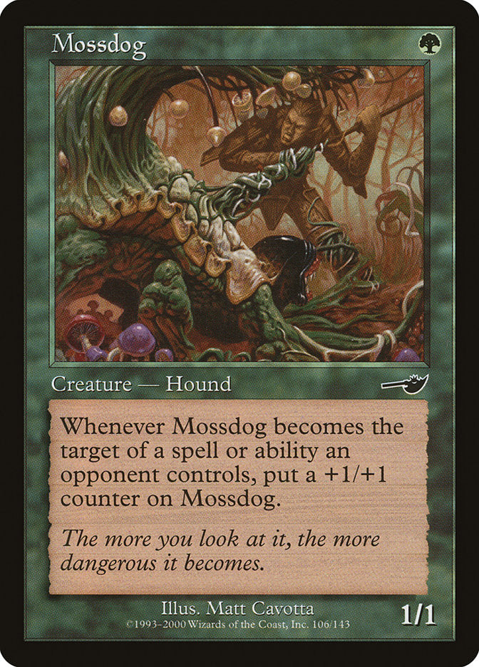 Mossdog 106 (Nemesis)  - Foil | Good Games Adelaide SA