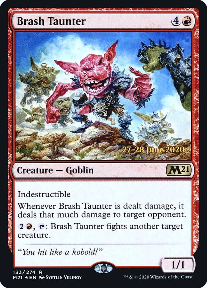 Brash Taunter 133 (Prerelease Cards)  - Foil | Good Games Adelaide SA