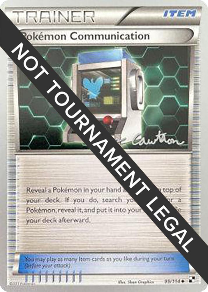Pokemon Communication 2011 Ross Cawthon 99/114 (World Championship Decks)  | Good Games Adelaide SA